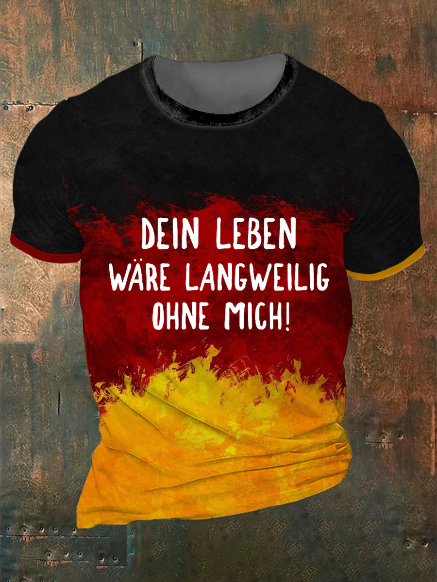 Men's Dein Leben Ware Langweilig Ohne Mich Printed Short Sleeve T-Shirt