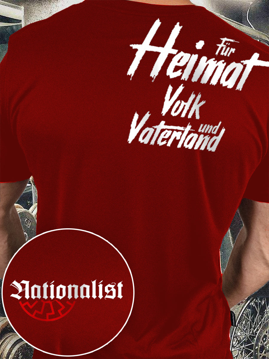 Herren Nationalist für Heimat Volk und Vaterland bedrucktes Kurzarm-T-Shirt