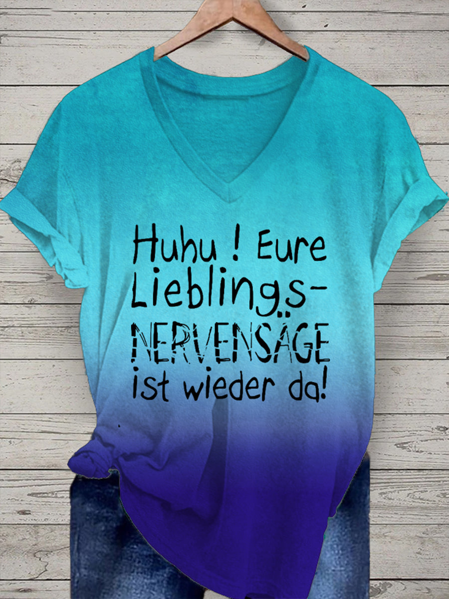Kurzärmliges T-Shirt für Damen Eure Liebe lings nerven säge Lst Wieder Da