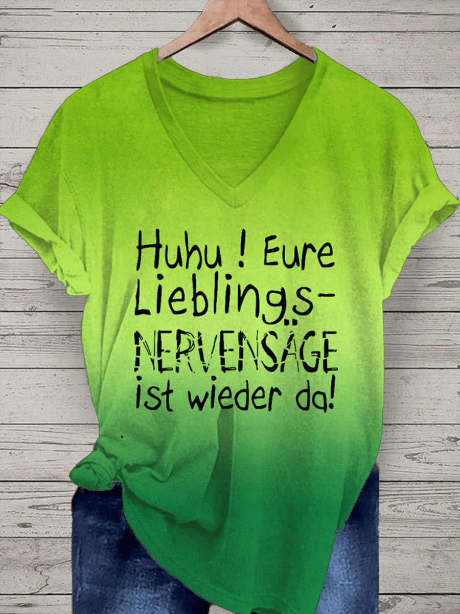 Kurzärmliges T-Shirt für Damen Eure Liebe lings nerven säge Lst Wieder Da