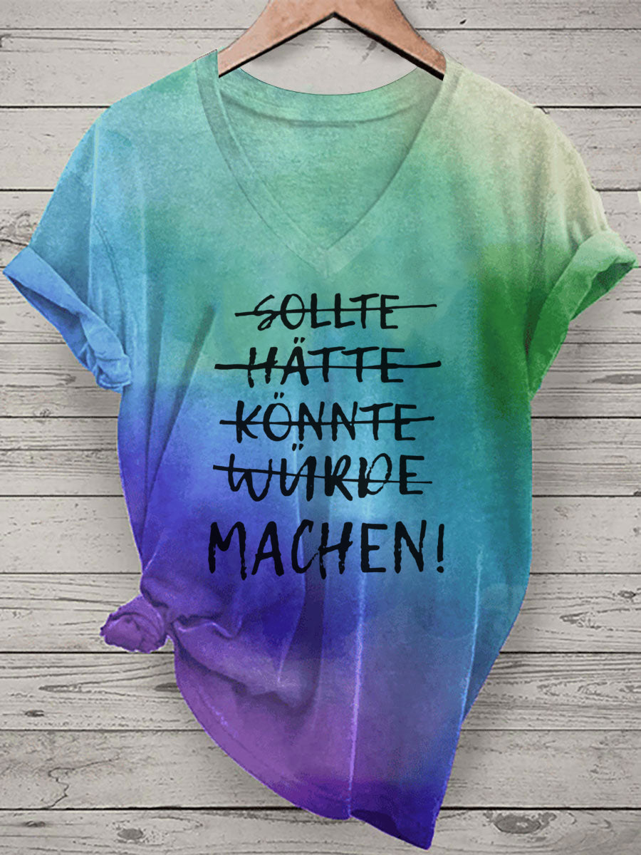 Damen Einfach machen Frauen T-Shirt mit V-Ausschnitt bedruckt