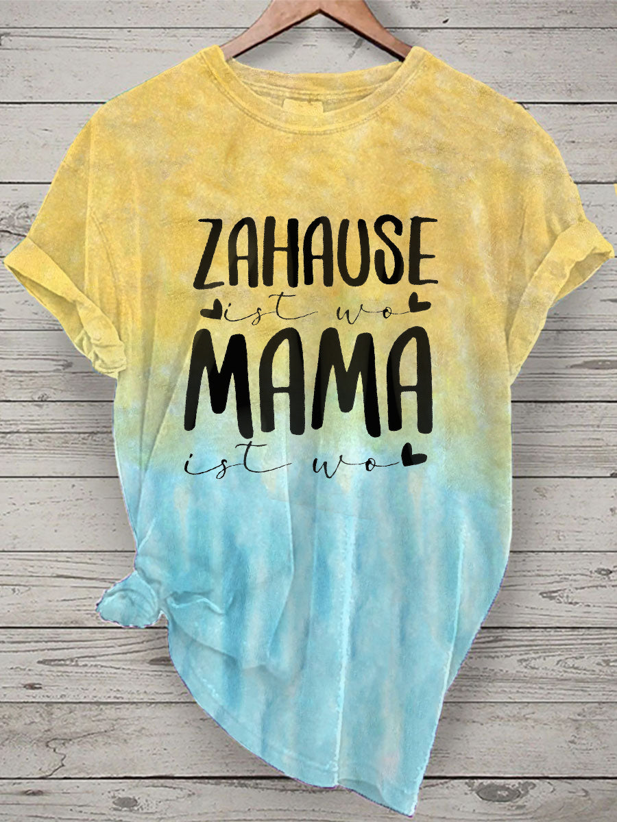 Frauen zuhause ist wo Mama ist wo Muttertag Geschenk Kurzarm T-Shirt