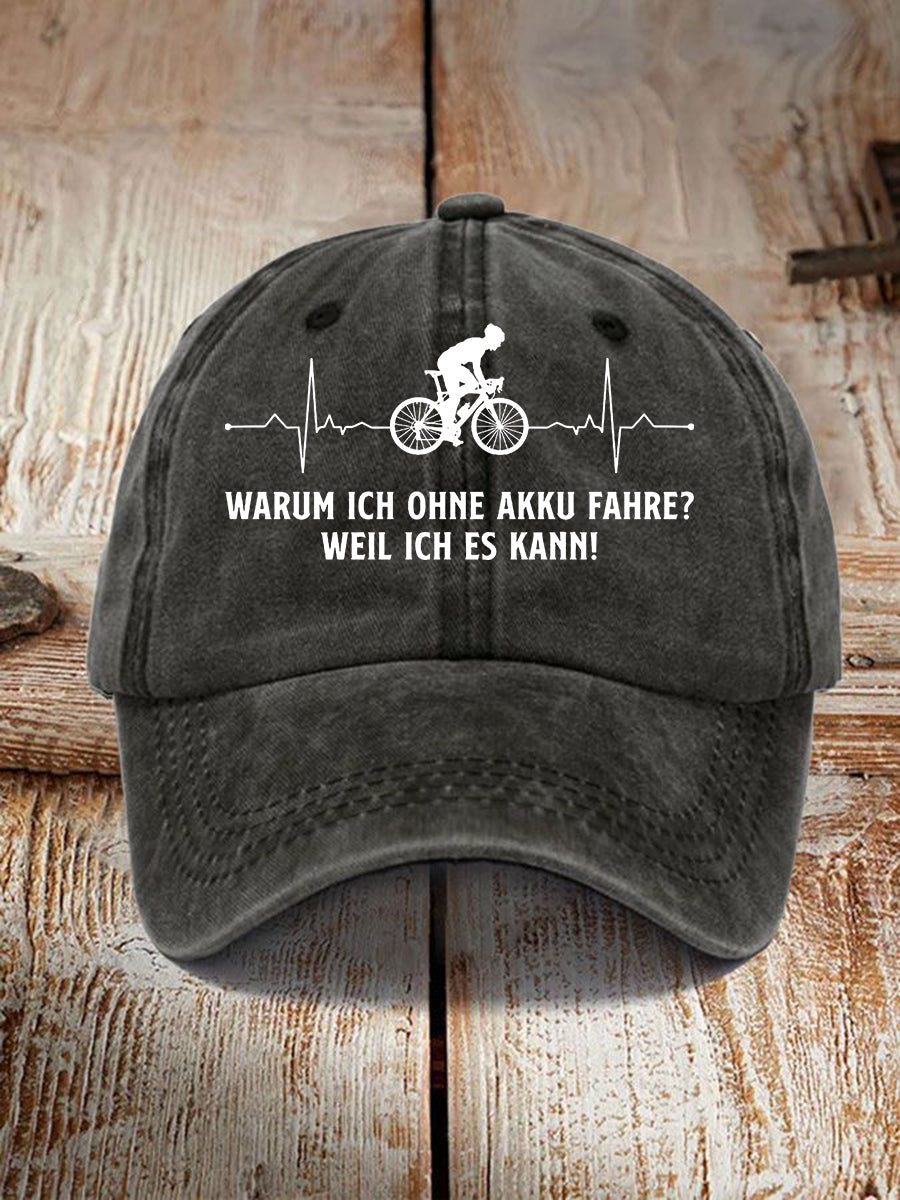 Unisex Warum Ich Ohne Akku Fahre Print Hut