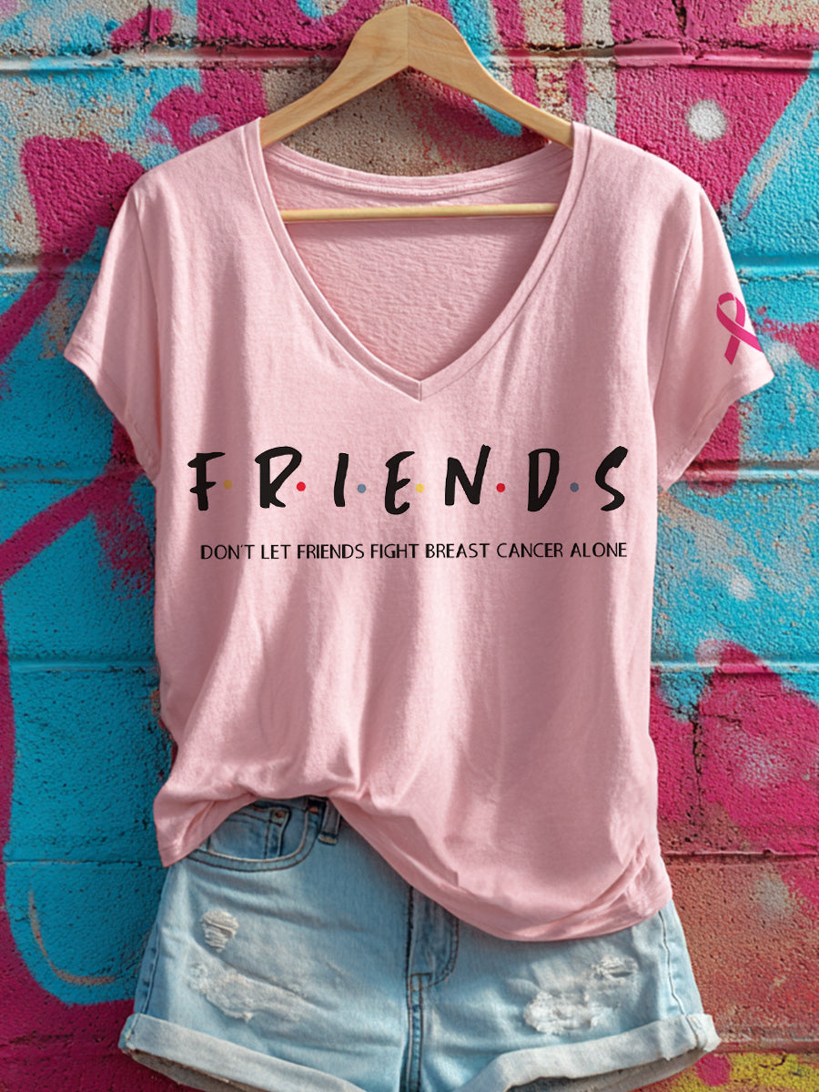 Frauen lassen Freunde Krebs nicht alleine mit V-Ausschnitt bekämpfen T-Shirt