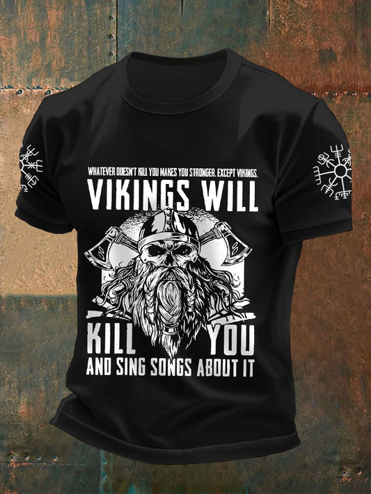 Die Wikinger der Männer werden dich töten und Lieder darüber singen T-Shirts