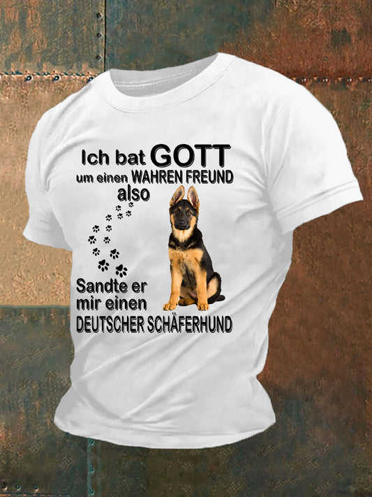 Herren Ich Bat Gott Um Einen Wahren Freund Kurzarm-T-Shirt